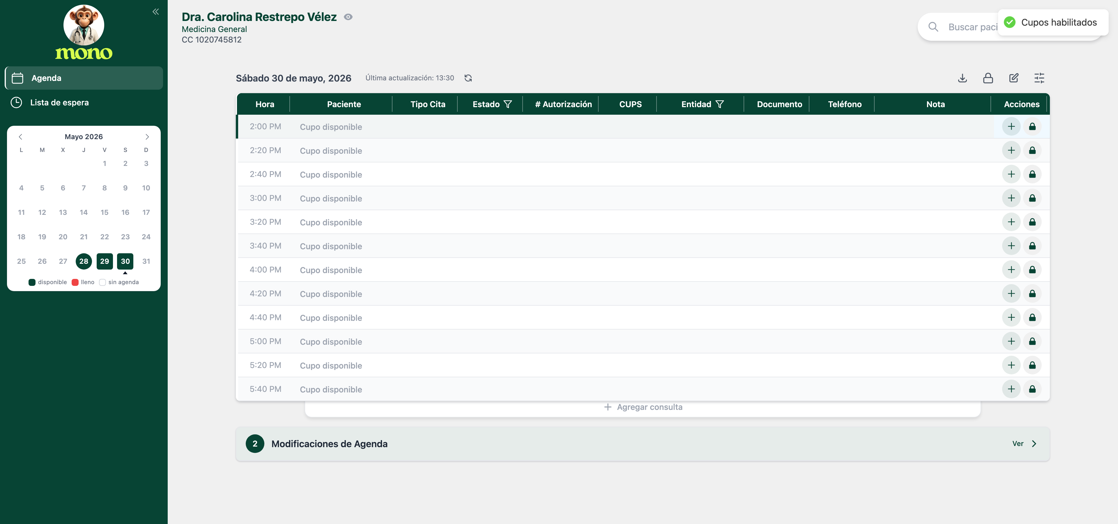 Agenda después de habilitar — mensaje verde Cupos habilitados arriba, filas Cupo disponible en la tabla y el contador de Modificaciones de Agenda incrementado.