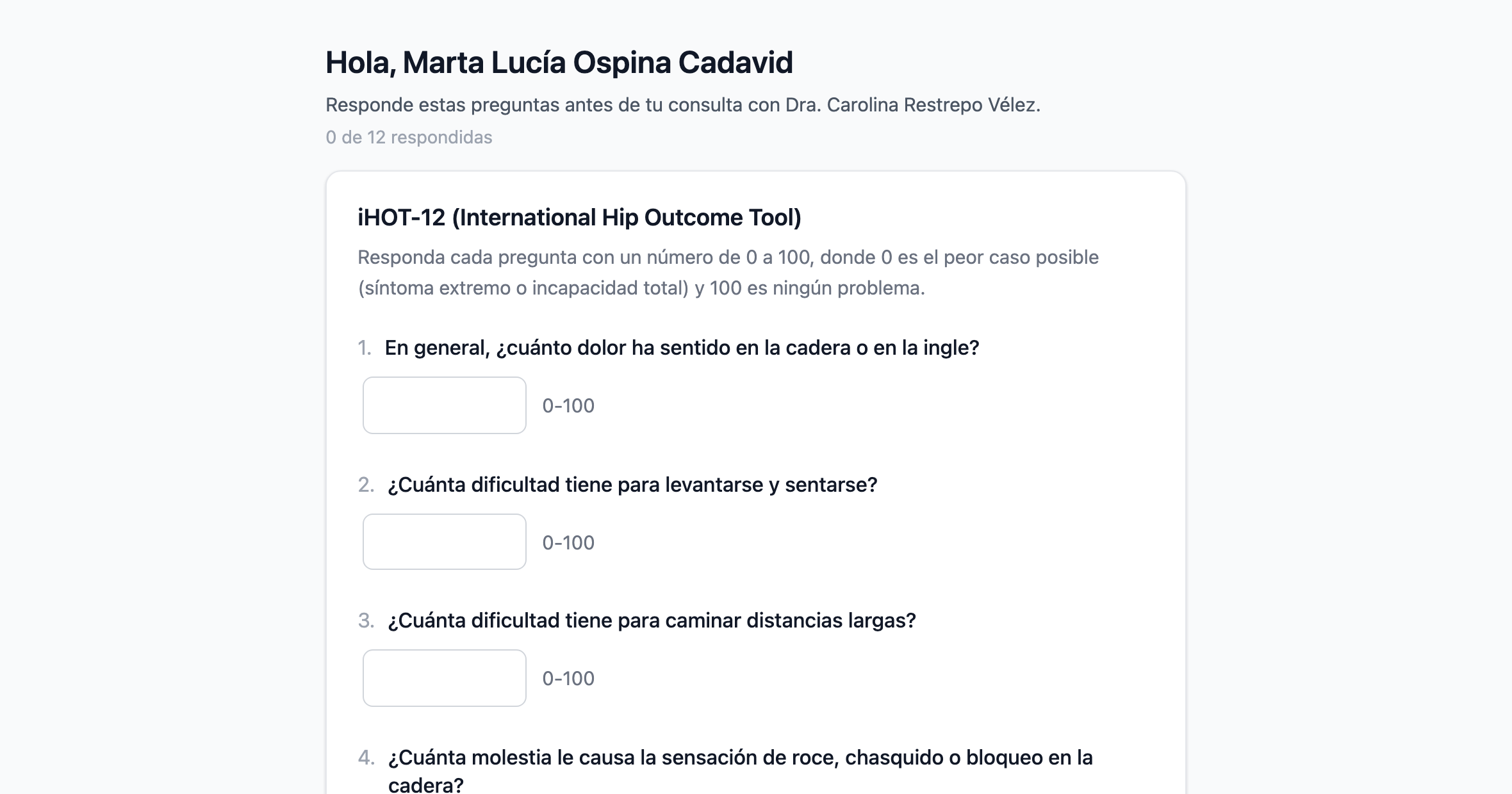 Cuestionario del paciente: el saludo, cuántas preguntas lleva respondidas y las primeras preguntas de la escala