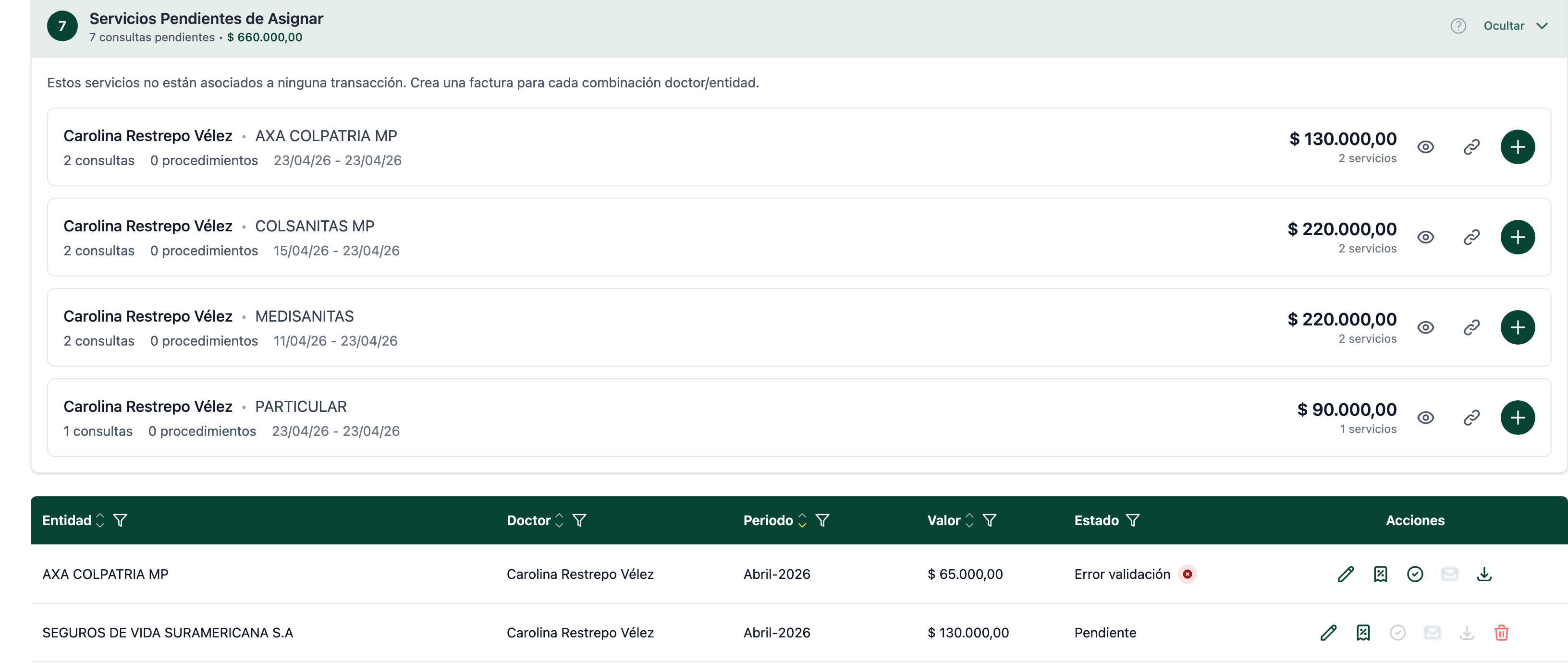 Tarjeta de Servicios Pendientes expandida mostrando la lista agrupada por doctor + entidad con tres acciones por grupo